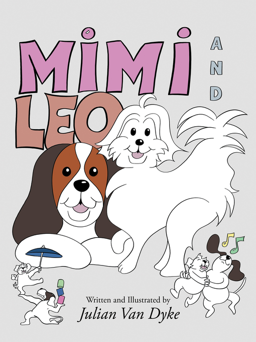Title details for Mimi and Leo by Julian Van Dyke - Available